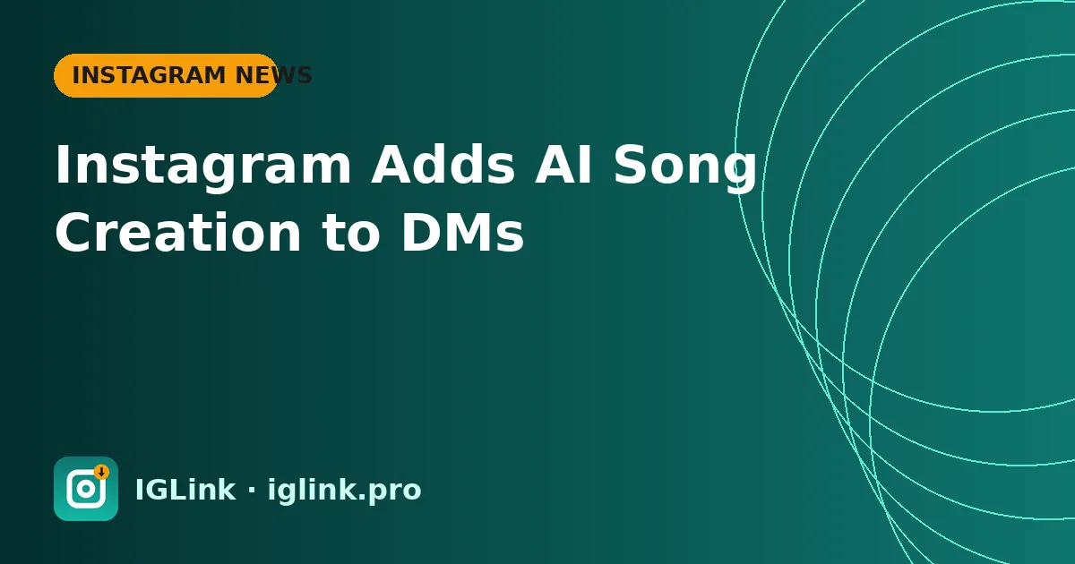 Instagram Adds AI Song Creation to DMs