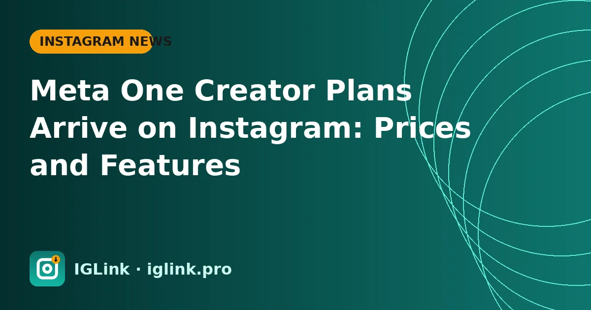 Meta One Creator Plans Arrive on Instagram: Prices and Features